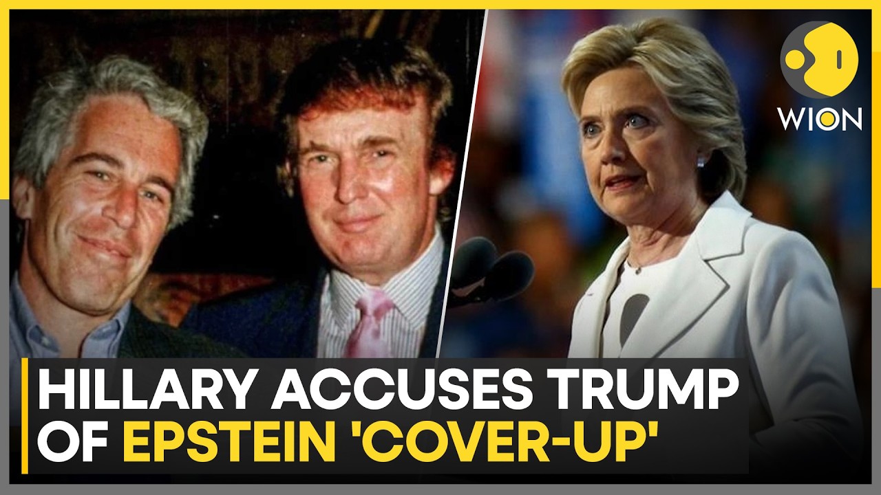 Epstein Files: Hillary Clinton Demands Full Epstein Files, Accuses Trump Cover-Up | WION
