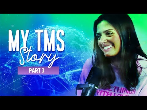 Part 3: How TMS Helped Sara Take Back Her Life
