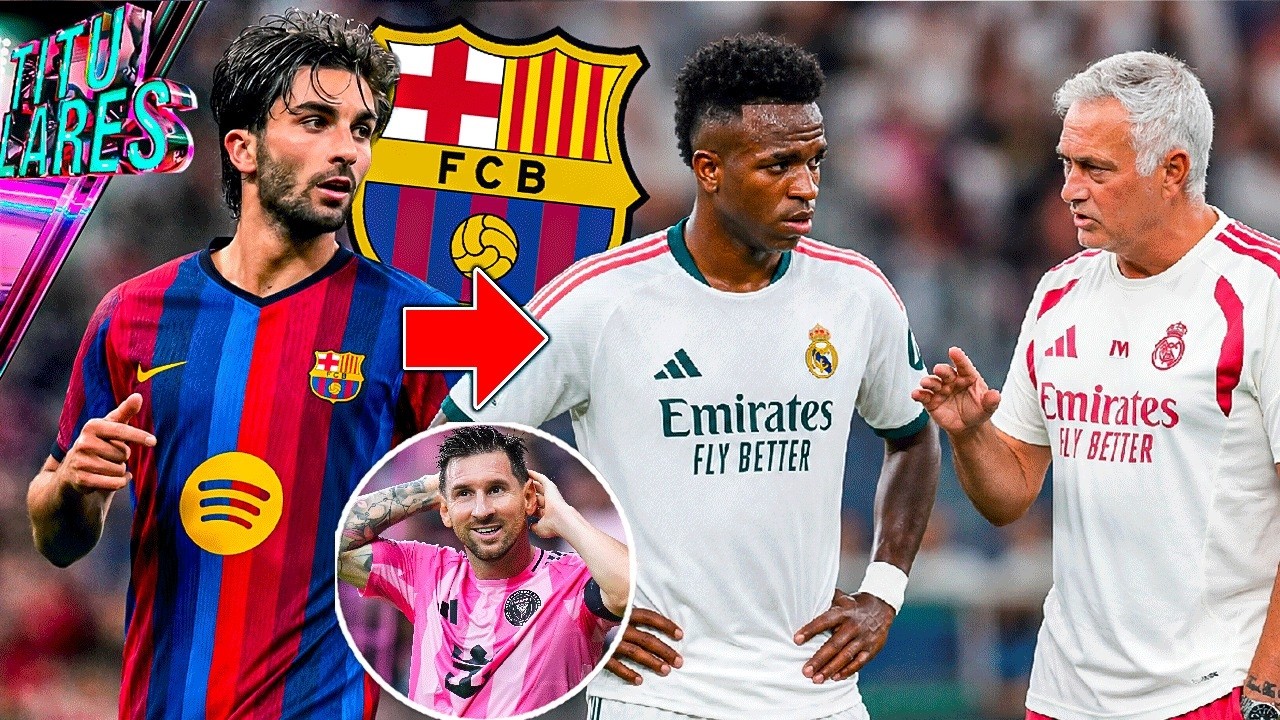 Esto le pide Mou a Vini; le ponen precio | Quieren a Ferrán lejos del Barça | Messi ayuda a Madrid
