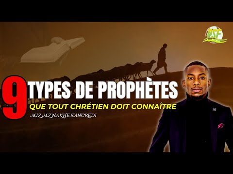 9 TYPES OF PROPHETS EVERY CHRISTIAN SHOULD KNOW // Miz Mzwakhe Tancredi