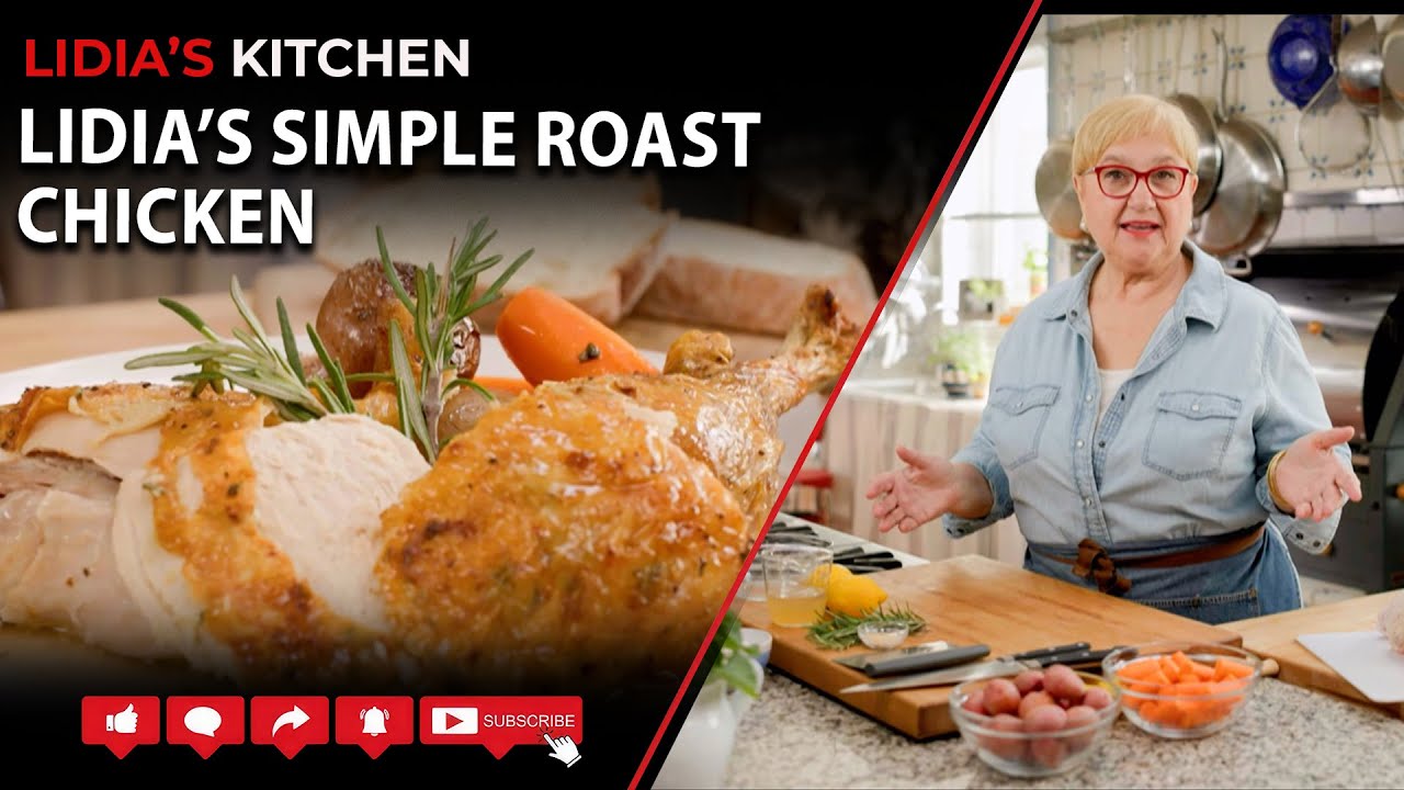 Lidia's Simple Roast Chicken