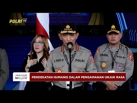 PRESISI UPDATE: KAPOLRI TEKANKAN PENGAMANAN UNJUK RASA BERBASIS PELAYANAN 24/11/2025 (22.30)