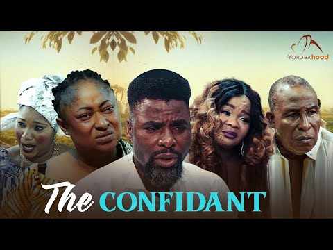 THE CONFIDANT - Latest Yoruba Movie 2025 Drama Ibrahim Chatta, Bimbo Oshin, Jaiye Kuti