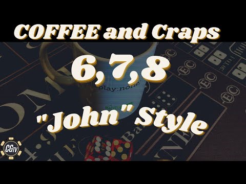 6,7,8 Craps Strategy played @ProCraps Style