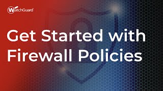 Download the video "Tutorial: Get Started with Firewall Policies"