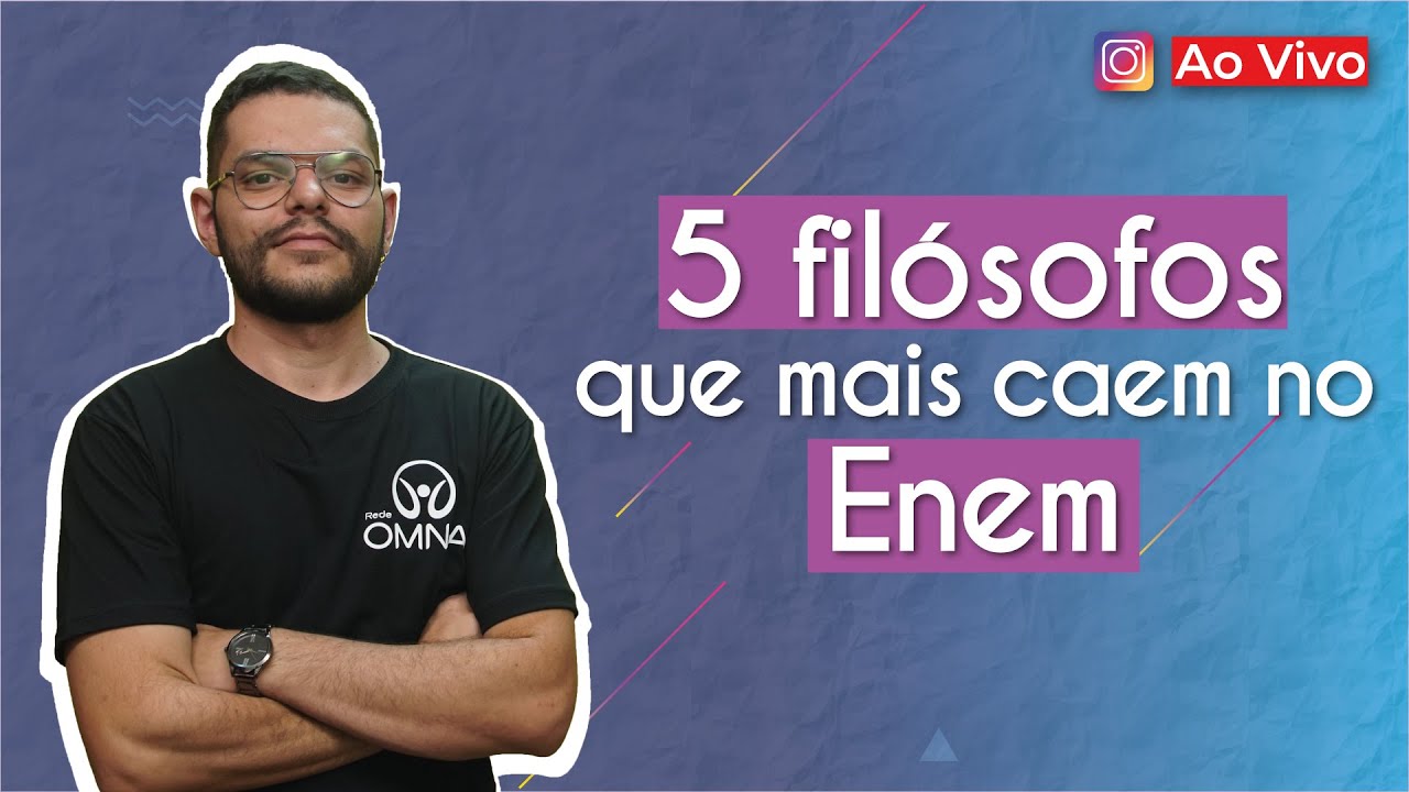 AO VIVO | 5 filósofos que mais caem no Enem - Brasil Escola