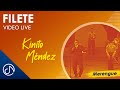 FILETE 🎣 - Kinito Mendez, Bellas Artes 98 [Video Live]