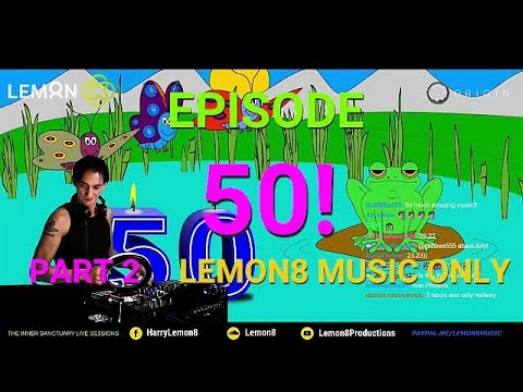 Inner Sanctuary Live Sessions Episode 50! Part 2/2