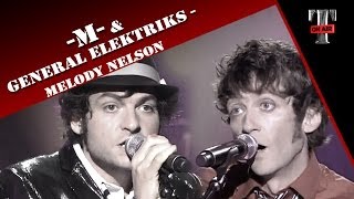 -M- &amp; General Elektriks &quot;Melody Nelson&quot; (Live On Taratata Oct. 2009)