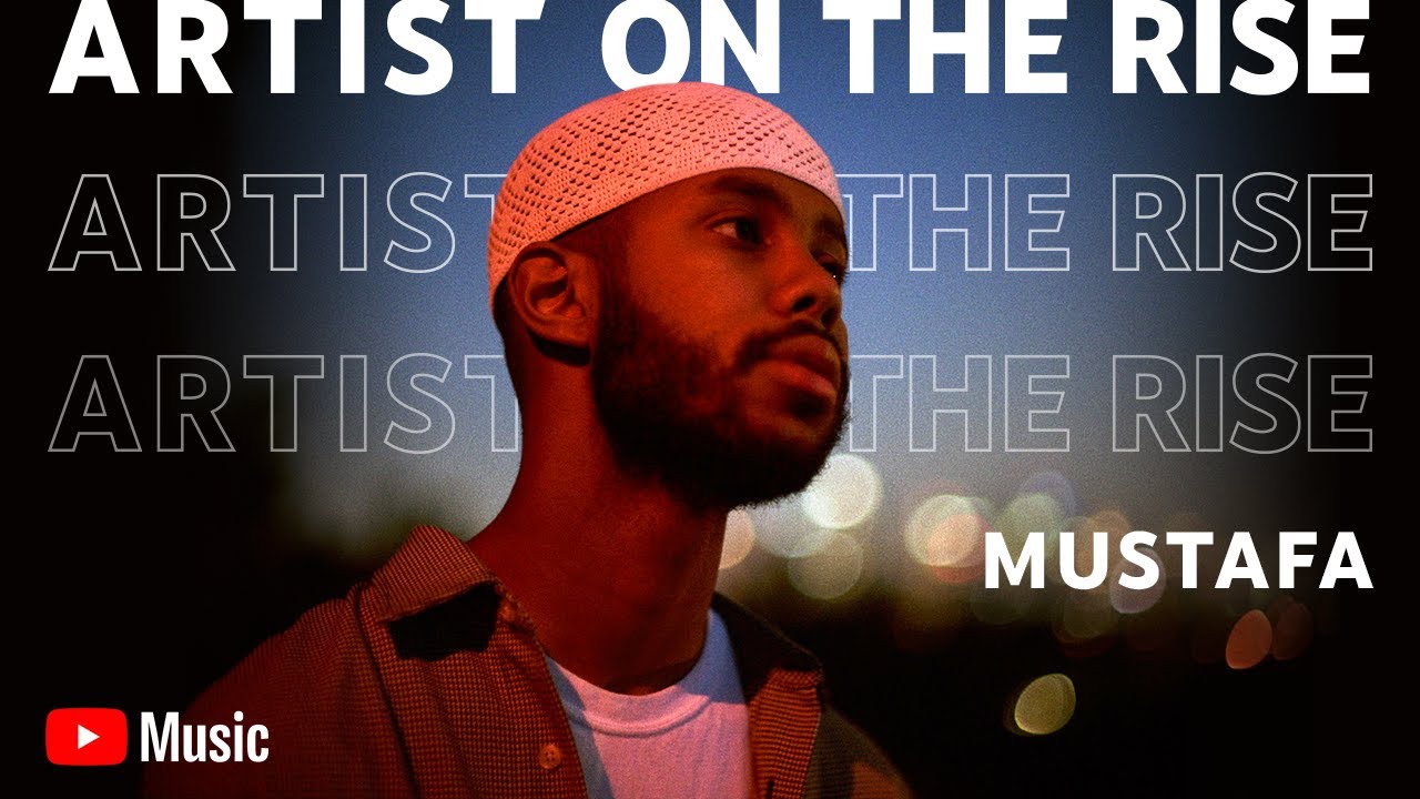 Artist on the Rise: Mustafa