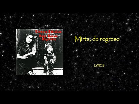 Mirta, De Regreso - Lyrics - Juan Carlos Baglietto