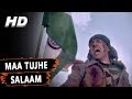 Maa Tujhe Salaam Shankar Mahadevan Maa Tujhhe Salaam 2002 Songs Sunny Deol Arbaaz Khan