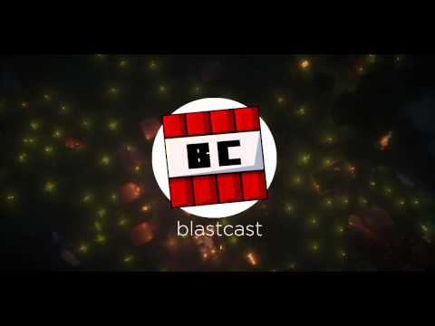 BlastCast Episode 8 - With Gramcrakr & Roryonstrike