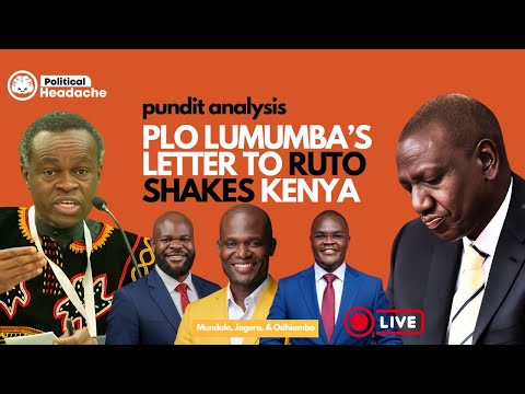 PLO Lumumba's Open Letter to Ruto Shakes Kenyans