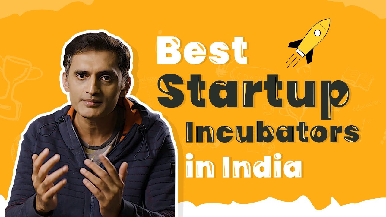 Best Startup Incubators in India - DigDig