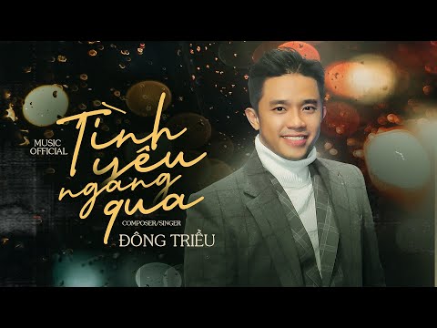 Thể hiện bởi Đông Triều