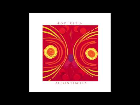 Alexin Semilla_-_ Espíritu - Full Album