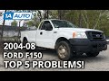 Top 5 Problems Ford F 150 Truck 11th Gen 2004 08