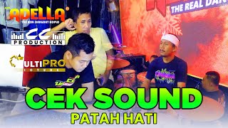 Download lagu PATAH HATI || CEK SOUND ADELLA FEAT CUMI - CUMI AUDIO || MULTI PRO PICTURE mp3