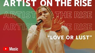 24kGoldn – Love or Lust (Live Performance) | Artist on the Rise