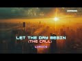 The Call - Let The Day Begin (Lyrics)