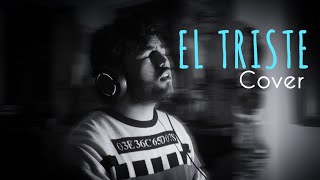 José José - El triste | Cover Kmylo Sánchez