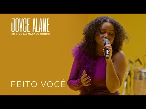 Joyce Alane - Feito Você (Ao Vivo na Macaco Gordo)