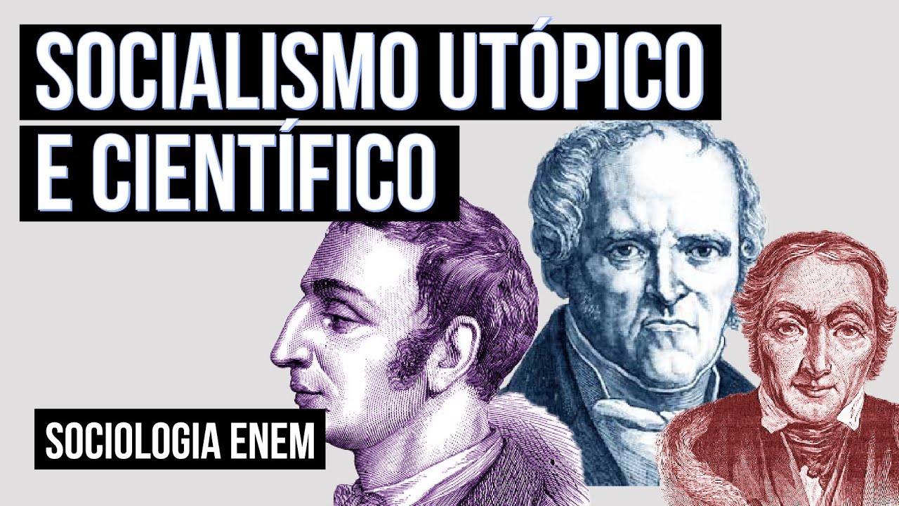 SOCIALISMO UTÓPICO E CIENTÍFICO | Sociologia para o Enem | Fábio Luís Pereira
