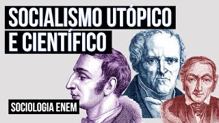 SOCIALISMO UTÓPICO E CIENTÍFICO | Sociologia para o Enem | Fábio Luís Pereira