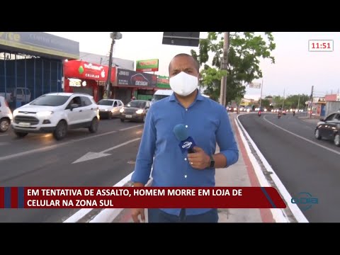 Homem morre em loja de celular em tentativa de assalto 06 10 2021