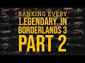 EVERY LEGENDARY GUN IN BORDERLANDS 3 RANKED BEST WEAPONS IN THE GAME Detailed Tier List Part 2
