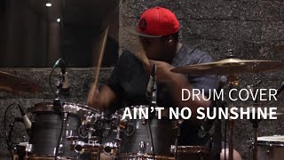 Ain’t no sunshine - Lido Remix | Drum Cover Thiago Barbosa