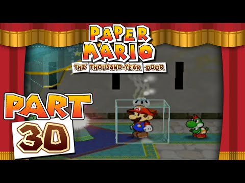 Paper Mario: The Thousand Year Door - Part 30 | Shine Get