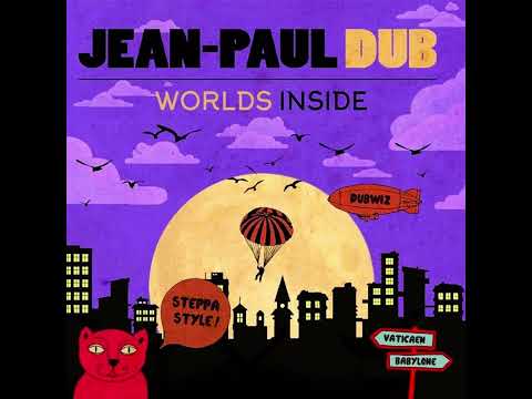 Jean-Paul Dub _Worlds inside_