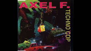 Techno Cop - Axel F. (Minimalistixtendid) 1992