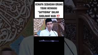 Download lagu Why Don't Some People Use 'Sayyidina' in Prayers to the Prophet? - UAS mp3 Download lagu Why Don't Some People Use 'Sayyidina' in Prayers to the Prophet? - UAS mp3