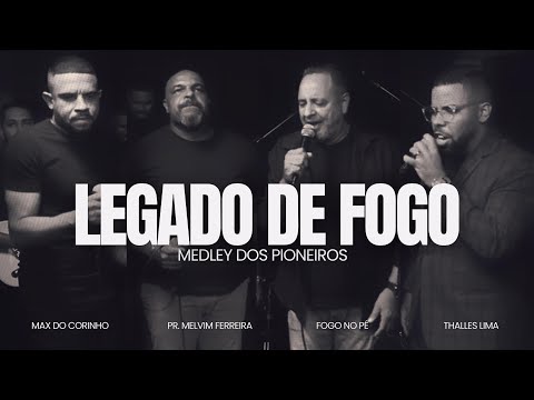 Legado do Fogo | BP Édson Fogo no pé - Melvin Ferreira - Max do Corinho - Thalles Lima