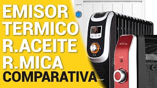 ¿EL MEJOR RADIADOR EMISOR TERMICO vs RADIADOR DE ACEITE vs RADIADOR DE MICA Comparativa