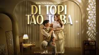 Download lagu Bobby Purba & Tabita Sipahutar - Di Topi Tao Toba mp3