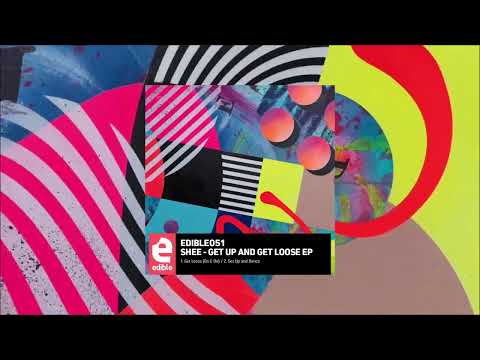 Shee - Get Up and Dance (Extended Mix) [Edible]