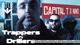 Capital T x NINO - Trappers N Drillers$$$$$ (Official Lifestyle Video HQ) 