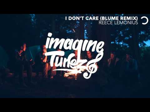 Reece Lemonius - I Don't Care (Blume Remix)
