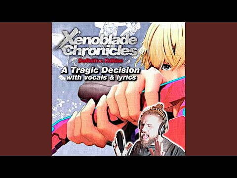 A Tragic Decision (Vocals & Lyrics Edition)