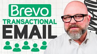 How to Use Brevo Transactional Emails Step by Step Tutorial