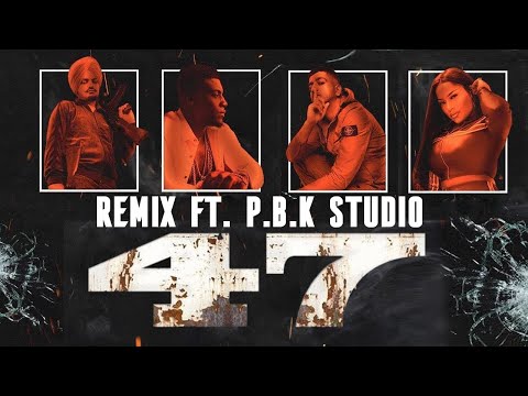 47 Remix | Sidhu Moosewala (Without Rap) | Mist | Steel Banglez | Stefflon Don | ft. P.B.K Studio