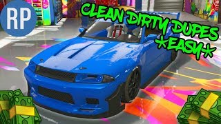 CLEAN DIRTY DUPES *SUPER EASY AND FREE* GTA ONLINE PATCH 1.40