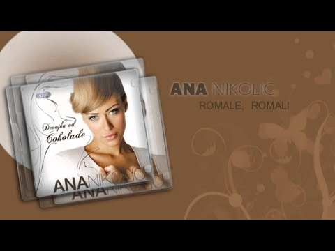 Ana Nikolic - Romale, romali - (Audio 2006) HD