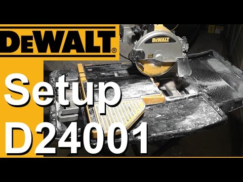 Dewalt Wet Saw Setup D24000 / D24001