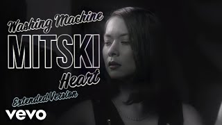 Mitski - Washing Machine Heart (Extended Version)