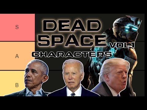 Presidents Rank the Dead Space Characters - Vol. 1